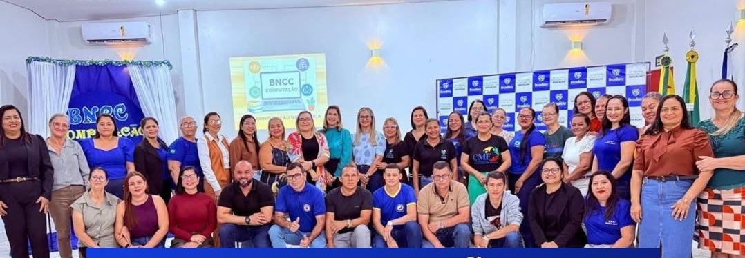 Educação de Brasiléia promove capacitação para implementação da BNCC Computação nas escolas municipais