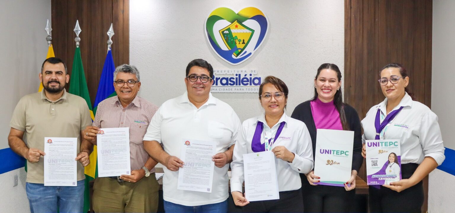 <strong>PREFEITURA DE BRASILÉIA FIRMA PARCERIA ESTRATÉGICA COM A UNIVERSIDADE UNITEPC</strong>